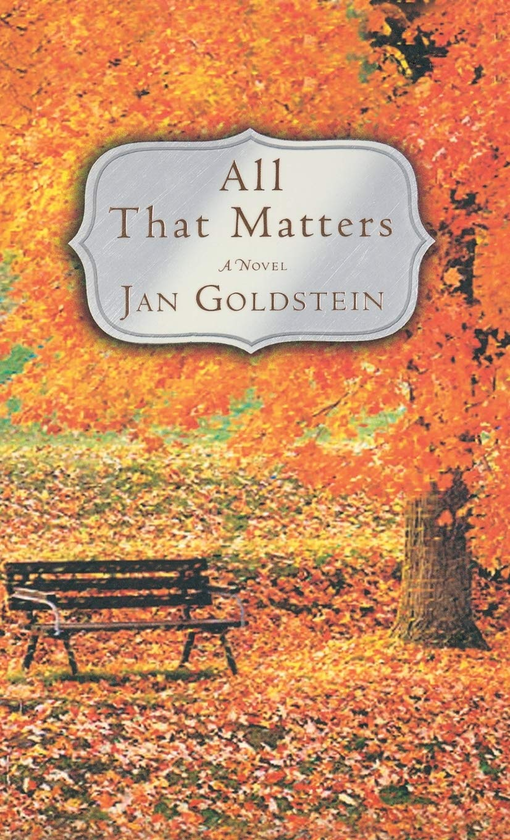 Бумажная книга «All That Matters. A Novel», автор Ян Гольдштейн - фото №1