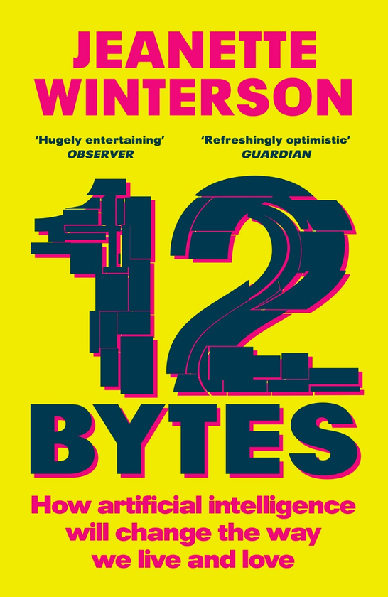Паперова книга «12 Bytes», автор Джанет Вінтерсон - фото №1
