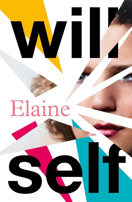 Паперова книга «Elaine», автор Уілл Селф - фото №1