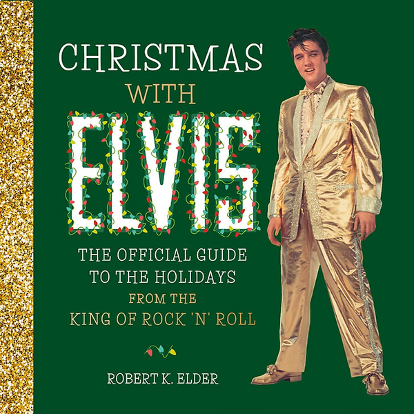 Бумажная книга «Elvis Christmas Book. The Official Guide to the Holidays from the King of Rock 'n' Roll», автор Роберт К. Элдер - фото №1