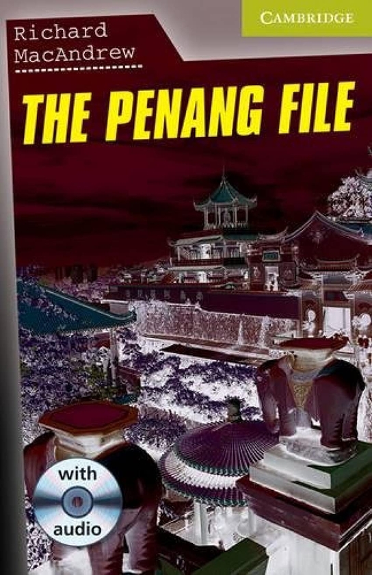 [object Object] «The Penang File. Book with Audio CD: Starter/Beginner Level», автор Річард Макендрю - фото №1