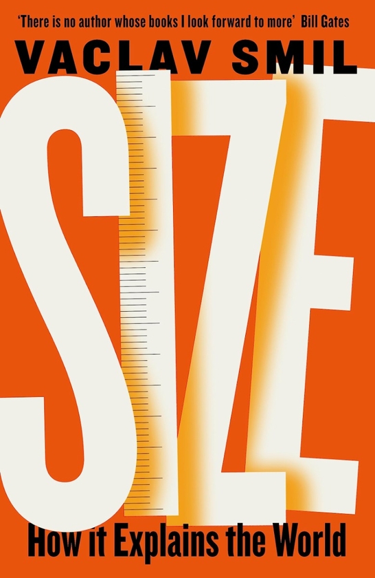 Бумажная книга «Size. How It Explains the World», автор Вацлав Смил - фото №1