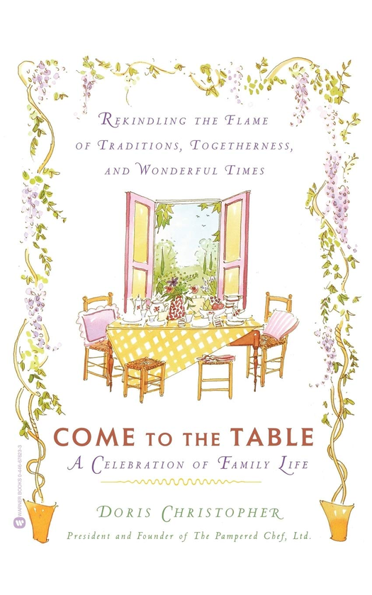 Бумажная книга «Come to the Table. A Celebration of Family Life», автор Дорис Кристофер - фото №1