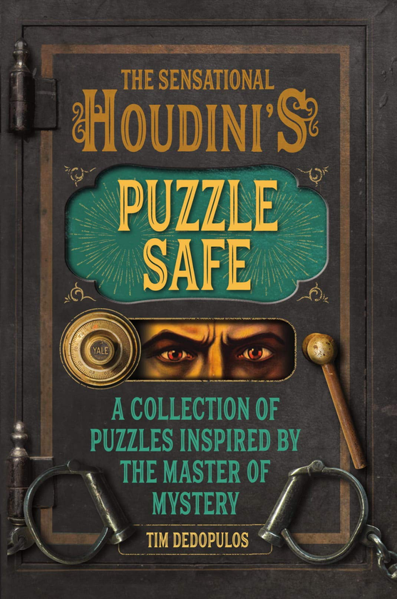 Паперова книга « The Sensational Houdini's Puzzle Safe : A Collection of Puzzles Inspired by the Master of Mystery» - фото №1