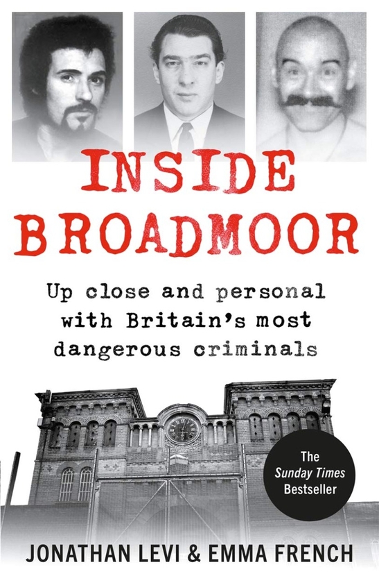 Паперова книга «Inside Broadmoor», авторів Джонатан Леві, Емма Френч - фото №1