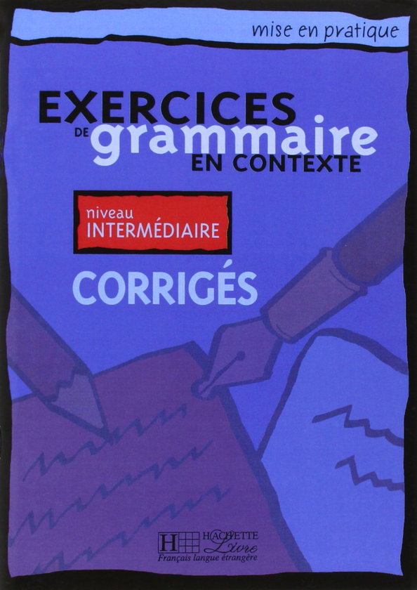 Бумажная книга «Exercices De Grammaire en contexte: Niveau Intermediaire - Corrigés » - фото №1