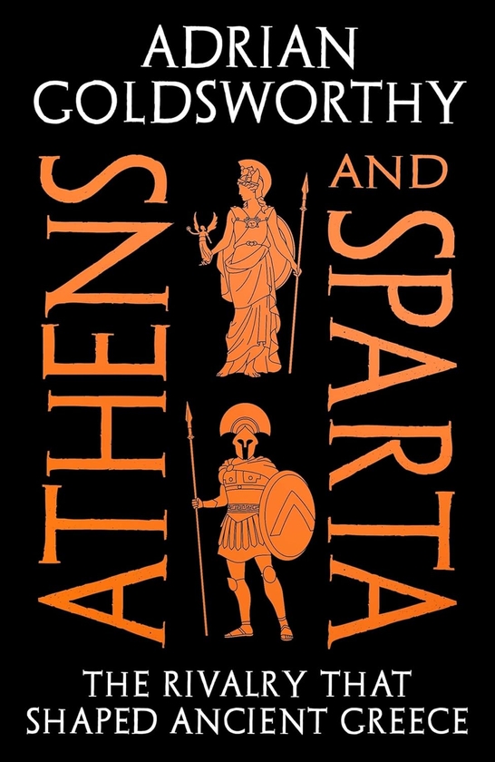 Паперова книга «Athens and Sparta», автор Адріан Ґолдсуорті - фото №1