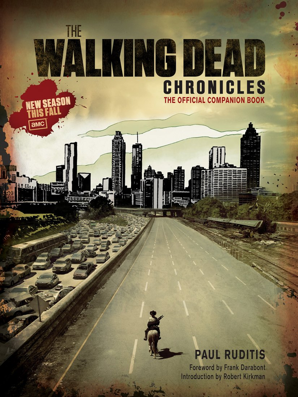Паперова книга «The Walking Dead Chronicles. The Official Companion Book», автор Пол Рудітіс - фото №1