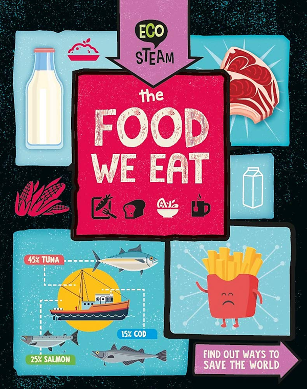 [object Object] «The Food We Eat», автор Джорджия Амсон-Брэдшоу - фото №1