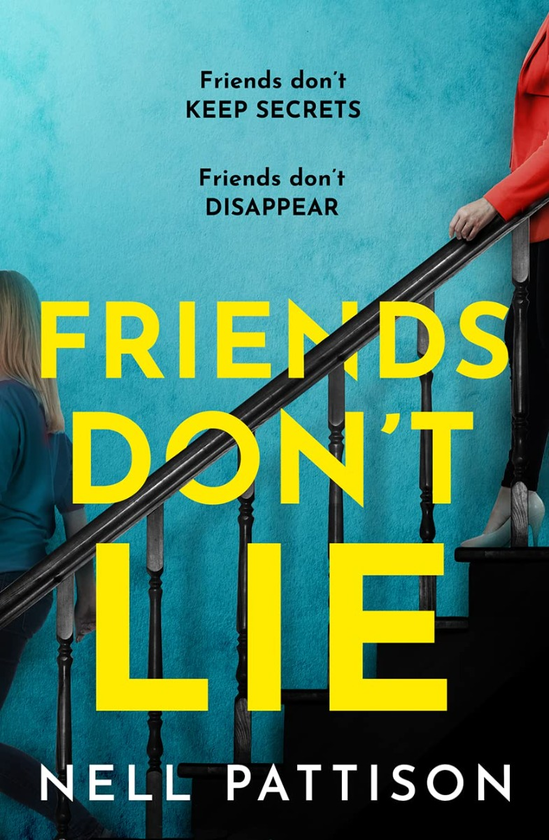 Паперова книга «Friends Don't Lie», автор Нелл Паттісон - фото №1