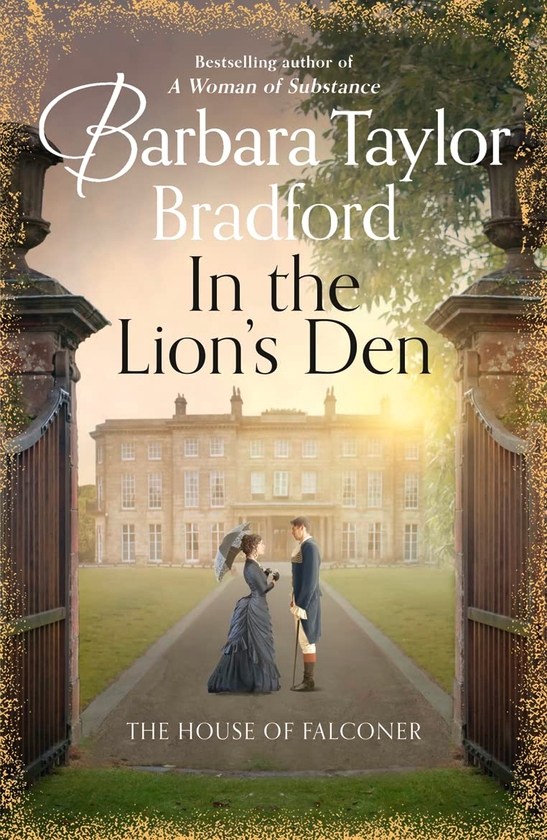 Бумажная книга «In the Lion's Den. The House of Falconer», автор Барбара Тейлор Бредфорд - фото №1