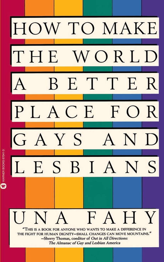 Паперова книга «How to Make the World a Better Place for Gays and Lesbians», автор Уна Фахі - фото №1