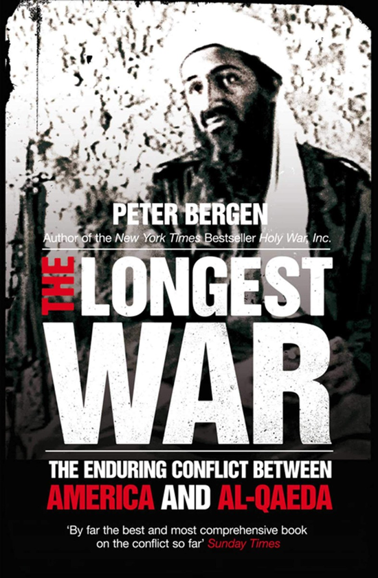 Бумажная книга «The Longest War. The Enduring Conflict between America and Al-Qaeda», автор Питер Берген - фото №1