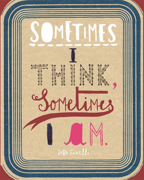 Бумажная книга «Sometimes I Think Sometimes I Am», автор Сара Фанелли - фото №1