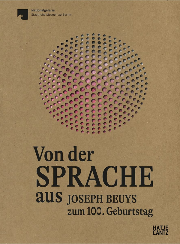 Бумажная книга «Von der Sprache aus. Joseph Beuys zum 100» - фото №1