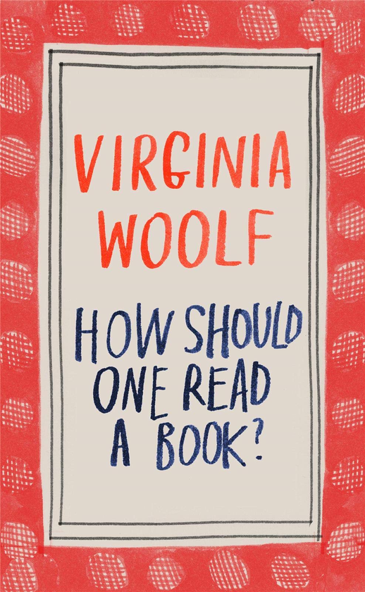 Паперова книга «How Should One Read a Book?», автор Вірджинія Вулф - фото №1