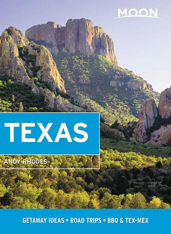 Бумажная книга «Moon Texas. Tenth Edition. Getaway Ideas, Road Trips, BBQ & Tex-Mex», автор Энди Родс - фото №1