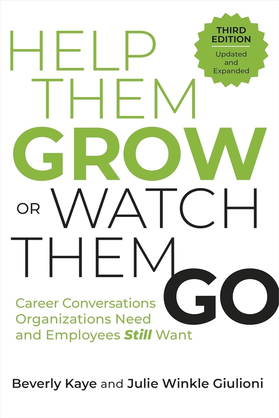 Бумажная книга «Help Them Grow or Watch Them Go», автор Беверли Кайе - фото №1