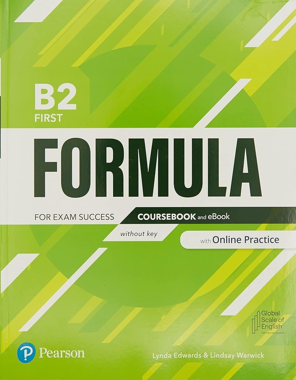 [object Object] «Formula. B2 First. Coursebook with Online Practice + eBook without Key», авторів Лінда Эдвардс, Ліндсі Варвік - фото №1