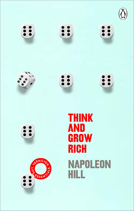 Паперова книга «Think And Grow Rich: (Vermilion Life Essentials)», автор Наполеон Гілл - фото №1