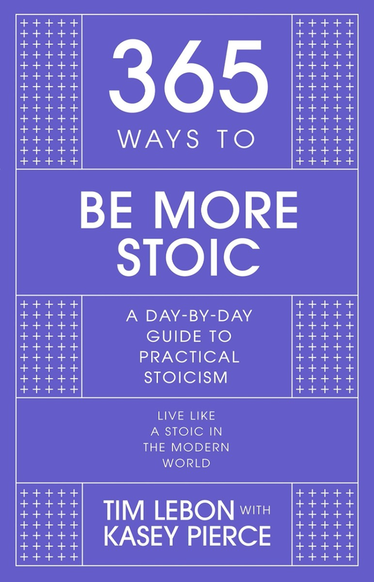 Паперова книга «365 Ways to be More Stoic», автор Тім Лебон - фото №1