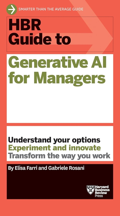 [object Object] «HBR Guide to Generative AI for Managers», авторів Еліза Фаррі, Габріеле Розані - фото №1