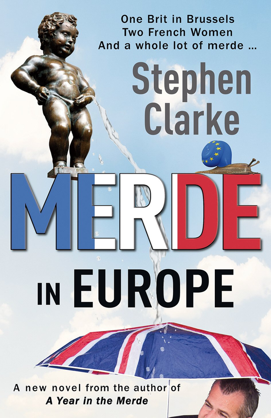 Бумажная книга «Merde in Europe», автор Стивен Кларк - фото №1