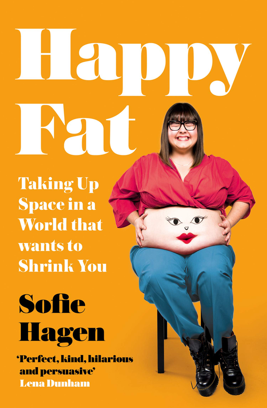 Бумажная книга «Happy Fat. Taking Up Space in a World That Wants to Shrink You», автор Софи Хаген - фото №1