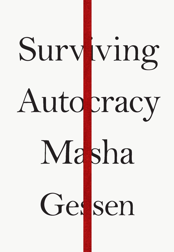 Бумажная книга «Surviving Autocracy», автор Маша Гессен - фото №1