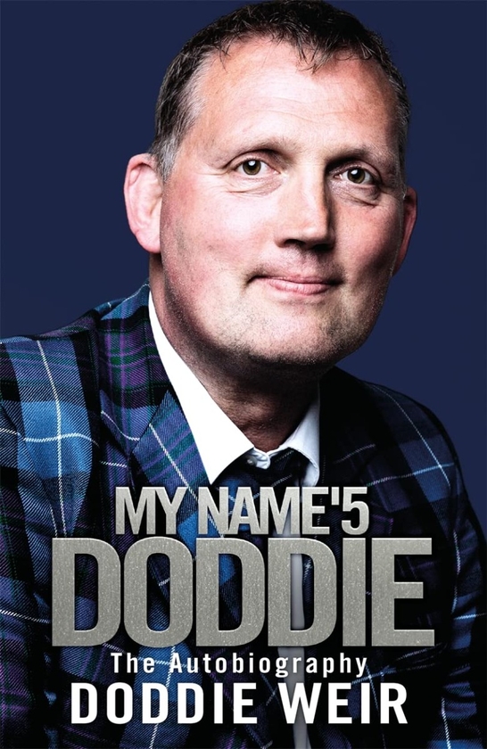 Бумажная книга «My Name'5 Doddie. The Autobiography», авторов Додди Уэйр, Стюарт Вейр - фото №1