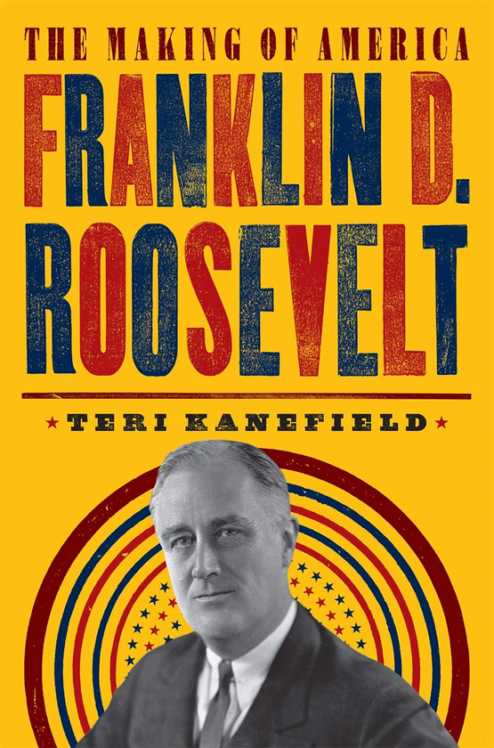 Бумажная книга «Franklin D. Roosevelt. The Making of America #5», автор Тери Кейнфилд - фото №1