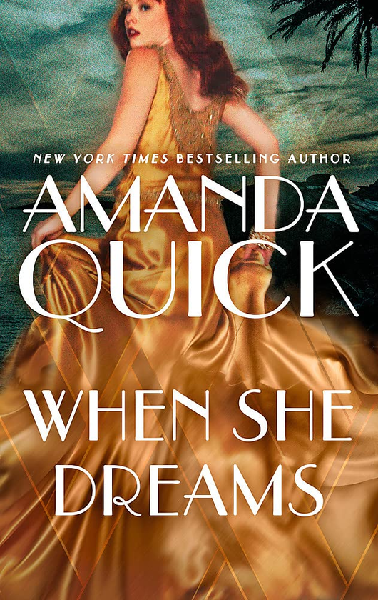 Бумажная книга «When She Dreams», автор Аманда Квик - фото №1
