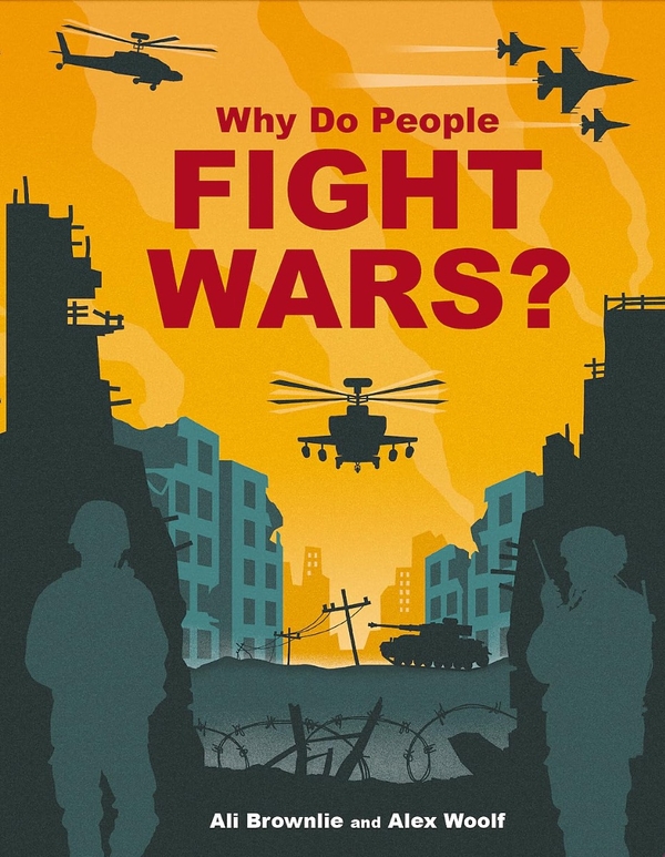 Бумажная книга «Why Do People Fight Wars?», авторов Эли Браунли Боджанг, Алекс Вулф - фото №1