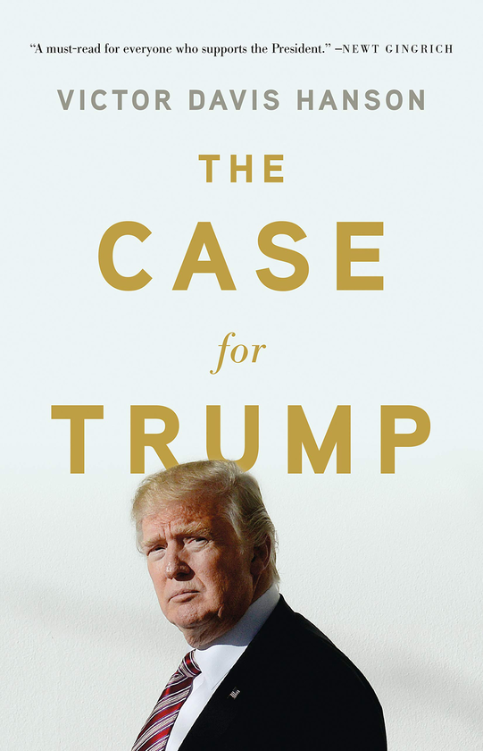 Бумажная книга «The Case for Trump», автор Виктор Дэвис Хэнсон - фото №1