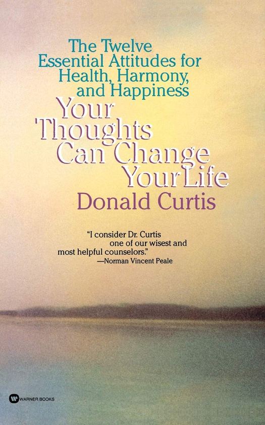 Бумажная книга «Your Thoughts Can Change Your Life», автор Дональд Кертис - фото №1