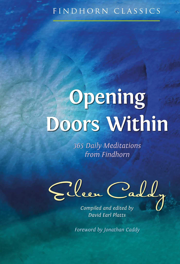 Бумажная книга «Opening Doors Within: 365 Daily Meditations from Findhorn», автор Эйлин Кэдди - фото №1