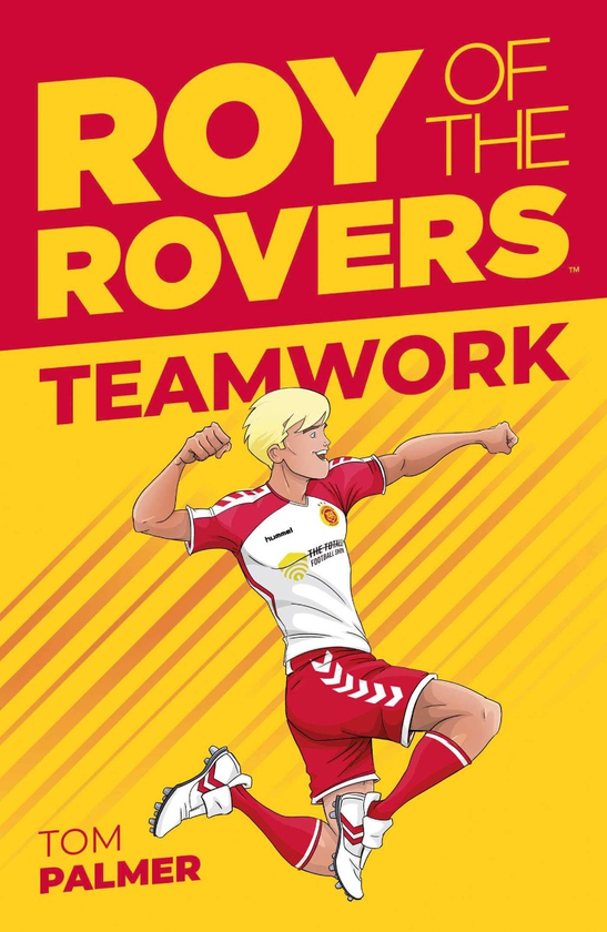 Бумажная книга «Roy of the Rovers. Teamwork», автор Том Палмер - фото №1