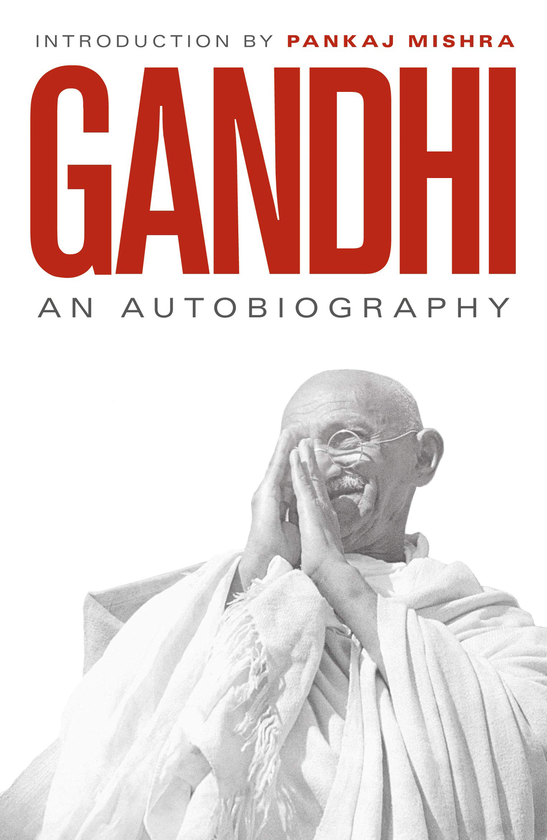 Паперова книга «Gandhi: An Autobiography (150th Anniversary Edition)», автор Магатма Ґанді - фото №1
