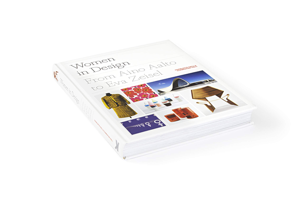 Бумажная книга «Women in Design. From Aino Aalto to Eva Zeisel», авторов Шарлотта Филл, Клементина Филл - фото №1