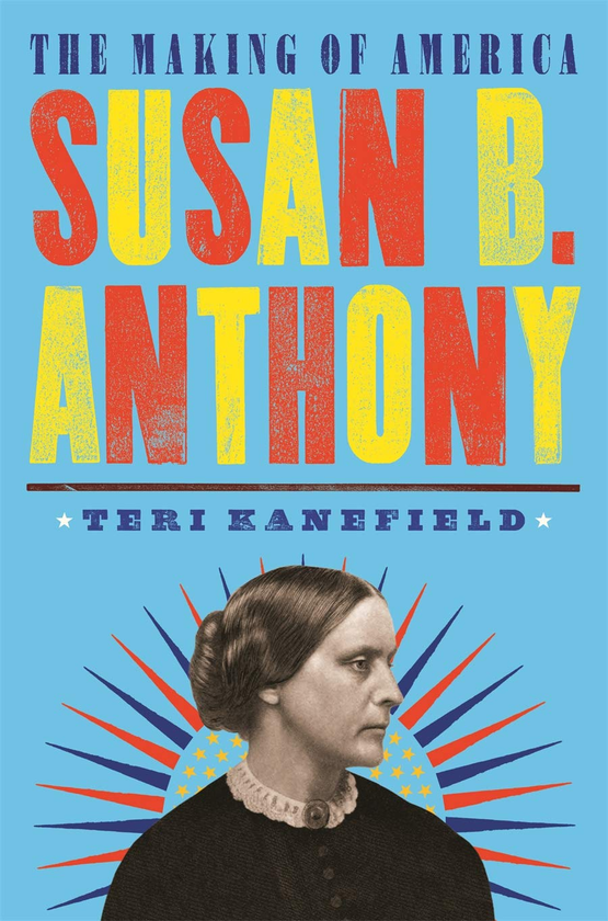 Бумажная книга «Susan B. Anthony. The Making of America #4», автор Тери Кейнфилд - фото №1