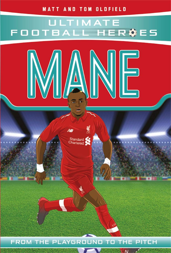 Бумажная книга «Mane (Ultimate Football Heroes)», авторов Мэтт Олдфилд, Том Олдфилд - фото №1
