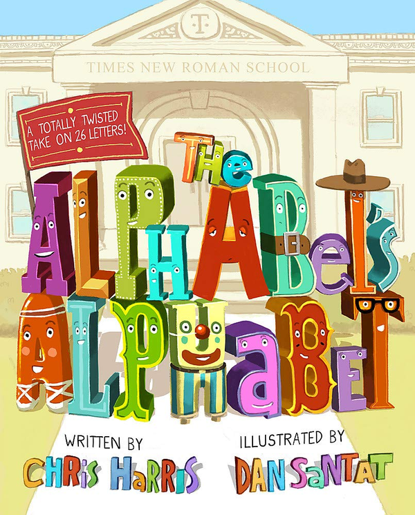Бумажная книга «The Alphabet's Alphabet», авторов Крис Харрис, Дэн Сантат - фото №1