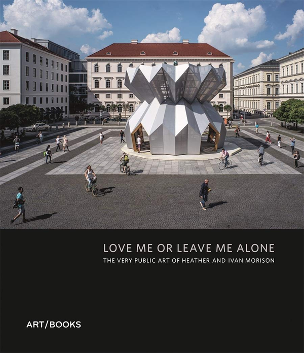 Бумажная книга «Love Me or Leave Me Alone. The Very Public Art of Heather and Ivan Morison», автор Клэр Доэрти - фото №1