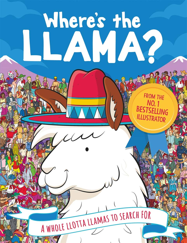 [object Object] «Where's the Llama? A Whole Llotta Llamas to Search and Find», авторов Пол Моран, Адам Линли, Хорхе Сантильян - фото №1