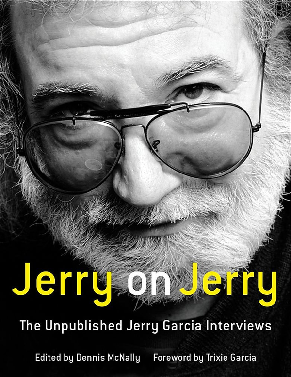 Бумажная книга «Jerry on Jerry : The Unpublished Jerry Garcia Interviews», автор Деннис МакНалли - фото №1