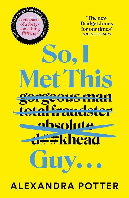 Бумажная книга «So, I Met This Guy...», автор Александра Поттер - фото №1