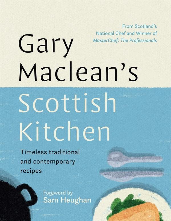 Паперова книга «Gary Maclean's Scottish Kitchen. Timeless traditional and contemporary recipes», автор Ґері Маклін - фото №1
