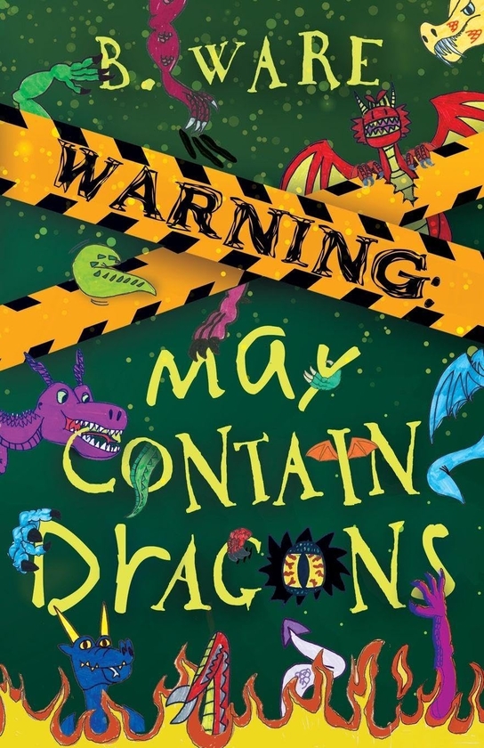Паперова книга «WARNING: May Contain Dragons. Book 2», автор Б. Вейр - фото №1