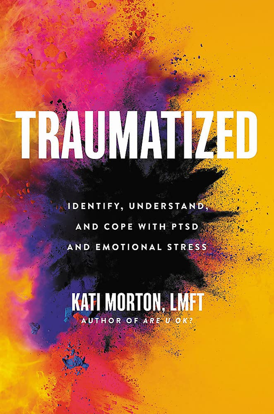 Бумажная книга «Traumatized», автор Кати Мортон - фото №1