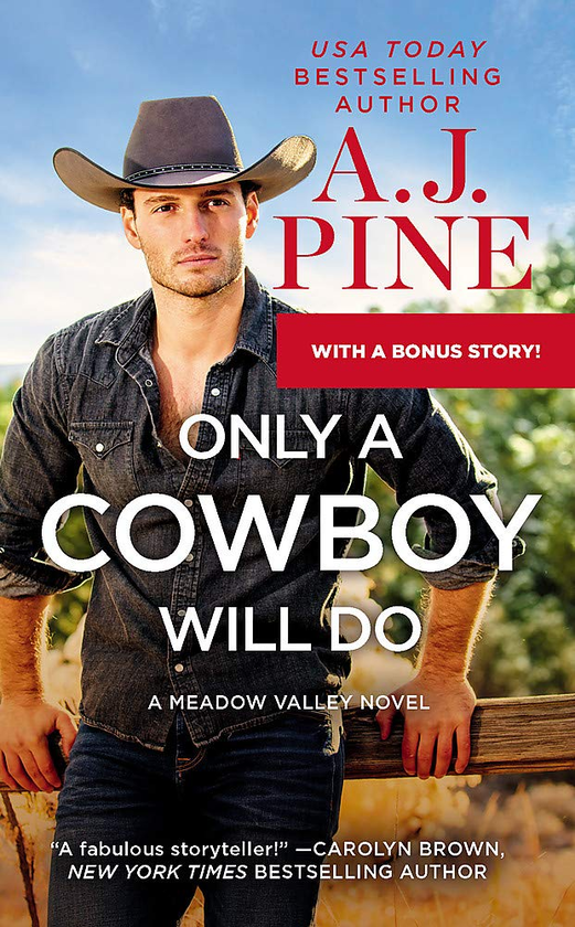 Паперова книга «Only a Cowboy Will Do. Book 3. Includes a Bonus Novella», автор Ей Джей Пайн - фото №1